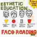 Esthetic Education Face Reading 