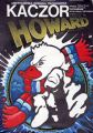 Howard the Duck, Willard Huyck 