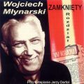 Wojciech Mlynarski Zamkniety rozdzial 