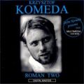 Krzysztof Komeda Roman Two polish film music