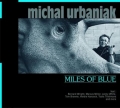 Michal Urbaniak Miles Of Blue 