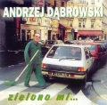 Andrzej Dabrowski Zielono mi polish retro pop