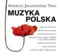 Andrzej Jagodzinski Trio Muzyka Polska 