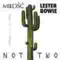 Milosc and Lester Bowie 