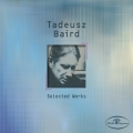 Tadeusz Baird Selected Works polska muzyka klasyczna