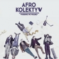 Afro Kolektyw Piosenki po polsku polish hip-hop