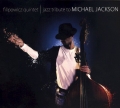 Filipowicz Quintet Jazz Tribute To Michael Jackson polski jazz