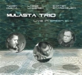 Mulasta Trio Live In Green Eye polnischer jazz