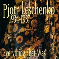 Pjotr Leschenko 1934-1937 Everything That Was RUSSIAN MUSIC