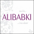 Alibabki Alibabki na bis i na deser piosenka estradowa