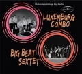 Luxemburg Combo Big Beat Sextet Gwiazdy Polskiego Big Beatu polski big beat