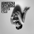Agnieszka Chylinska Forever Child POLNISCHE MUSIK