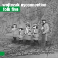 Wojtczak NYConnection Folk Five polski jazz