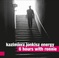 Kazimierz Jonkisz Energy 6 Hours With Ronnie polnischer jazz