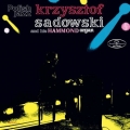 Krzysztof Sadowski and his hammond organ LP 