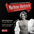 Marlene Dietrich w Warszawie Z Archiwum Polskiego Radia Polish Music Shop