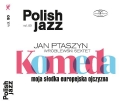 Jan Ptaszyn Wroblewski Moja slodka europejska ojczyzna Polish Music Shop